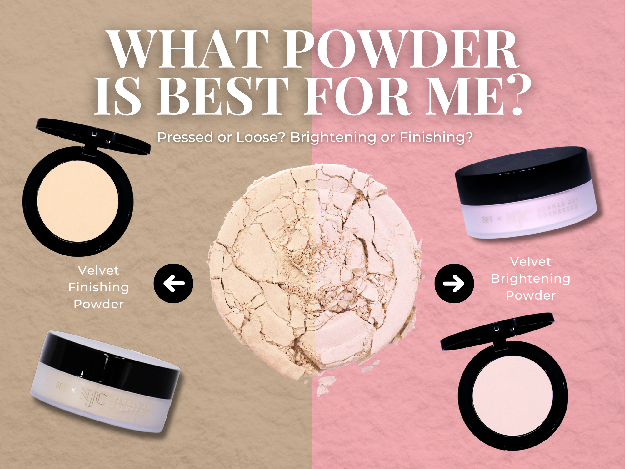 What Powder Is Best for Me? | Finishing & Brightening Powders by Nikkia ...